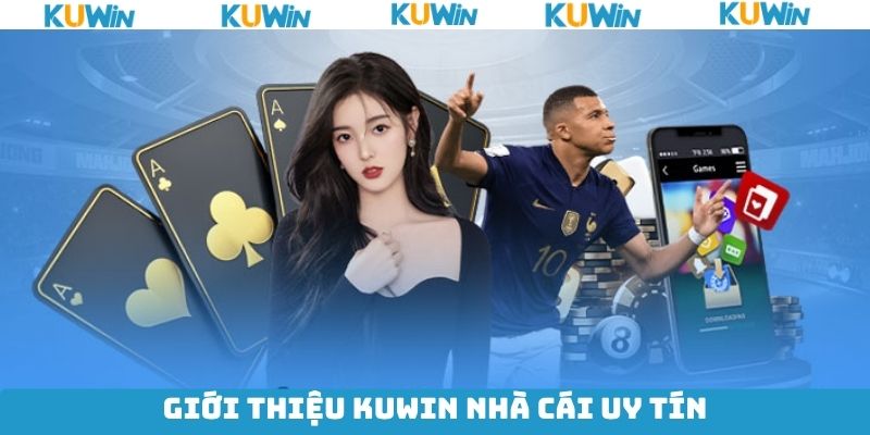 Thông tin sơ lược về thương hiệu giải trí Kuwin uy tín Thông tin sơ lược về thương hiệu giải trí Kuwin uy tín