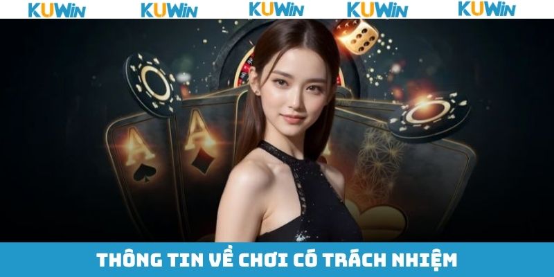 Chơi có trách nhiệm là gì?